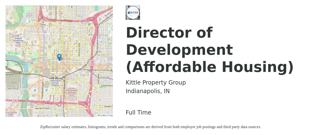 Kittle Property Group job posting for a Director of Development (Affordable Housing) in Indianapolis, IN with a salary of $66,900 to $103,700 Yearly with a map of Indianapolis location.
