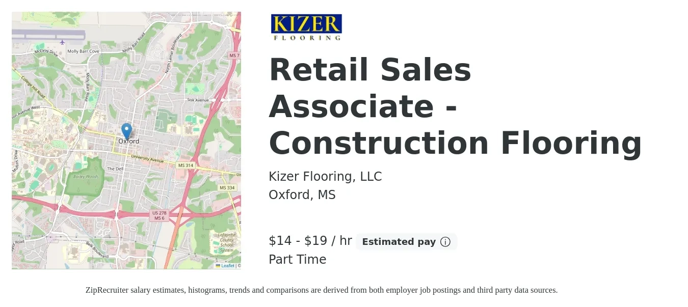 Kizer Flooring, LLC job posting for a Retail Sales Associate - Construction Flooring in Oxford, MS with a salary of $15 to $20 Hourly with a map of Oxford location.