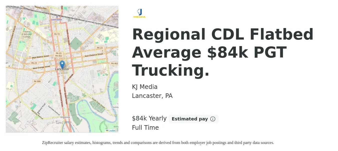 KJ Media job posting for a Regional CDL Flatbed Average $84k PGT Trucking in Lancaster, PA with a salary of $84,000 Yearly with a map of Lancaster location.
