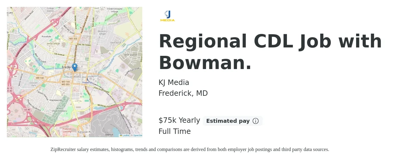 KJ Media job posting for a Regional CDL Job with Bowman. in Frederick, MD with a salary of $75,000 Yearly with a map of Frederick location.