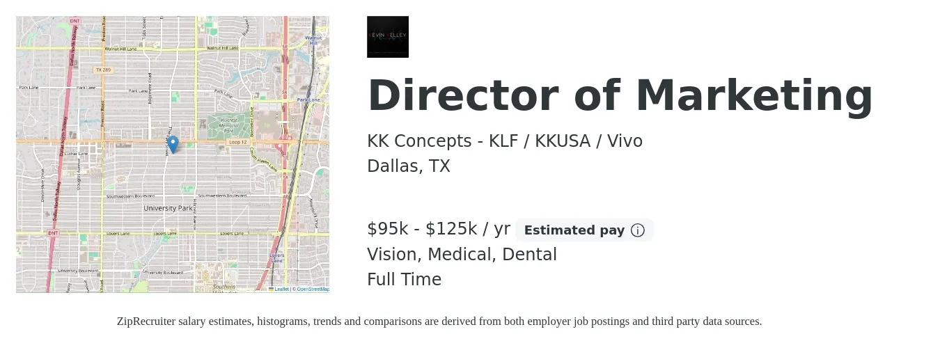KK Concepts - KLF / KKUSA / Vivo job posting for a Director of Marketing in Dallas, TX with a salary of $95,000 to $125,000 Yearly and benefits including dental, medical, and vision with a map of Dallas location.
