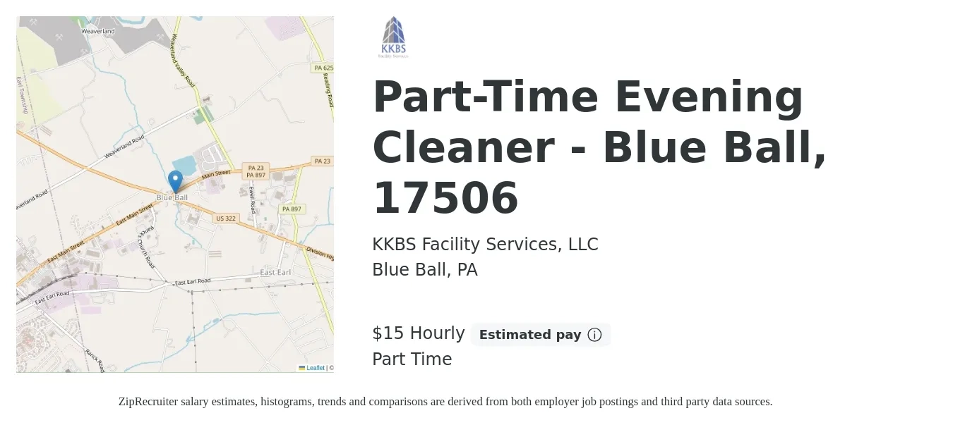 KKBS Facility Services, LLC job posting for a Part-Time Evening Cleaner - Blue Ball, 17506 in Blue Ball, PA with a salary of $16 Hourly with a map of Blue Ball location.