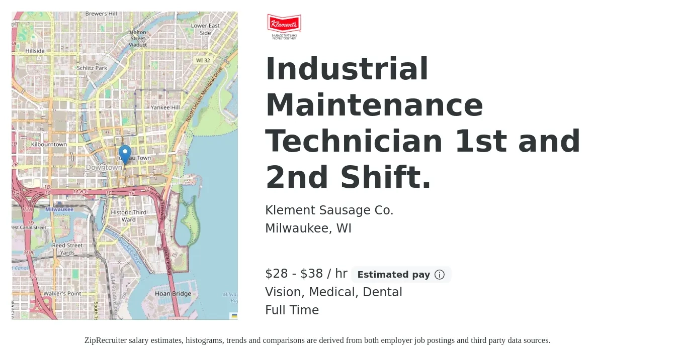 Klement Sausage Co. job posting for a Industrial Maintenance Technician 1st and 2nd Shift. in Milwaukee, WI with a salary of $30 to $40 Hourly and benefits including vision, dental, life_insurance, medical, and retirement with a map of Milwaukee location.