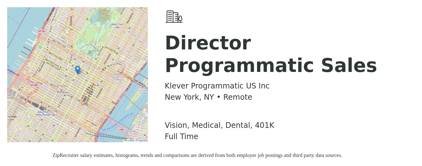 Klever Programmatic US Inc job posting for a Director Programmatic Sales in New York, NY with a salary of $77,100 to $136,800 Yearly and benefits including 401k, dental, life_insurance, medical, and vision with a map of New York location.