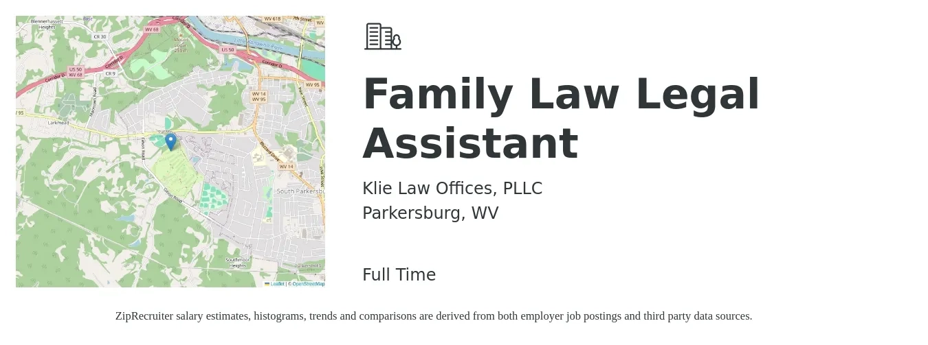 Klie Law Offices, PLLC job posting for a Family Law Legal Assistant in Parkersburg, WV with a salary of $27,000 to $35,000 Monthly with a map of Parkersburg location.