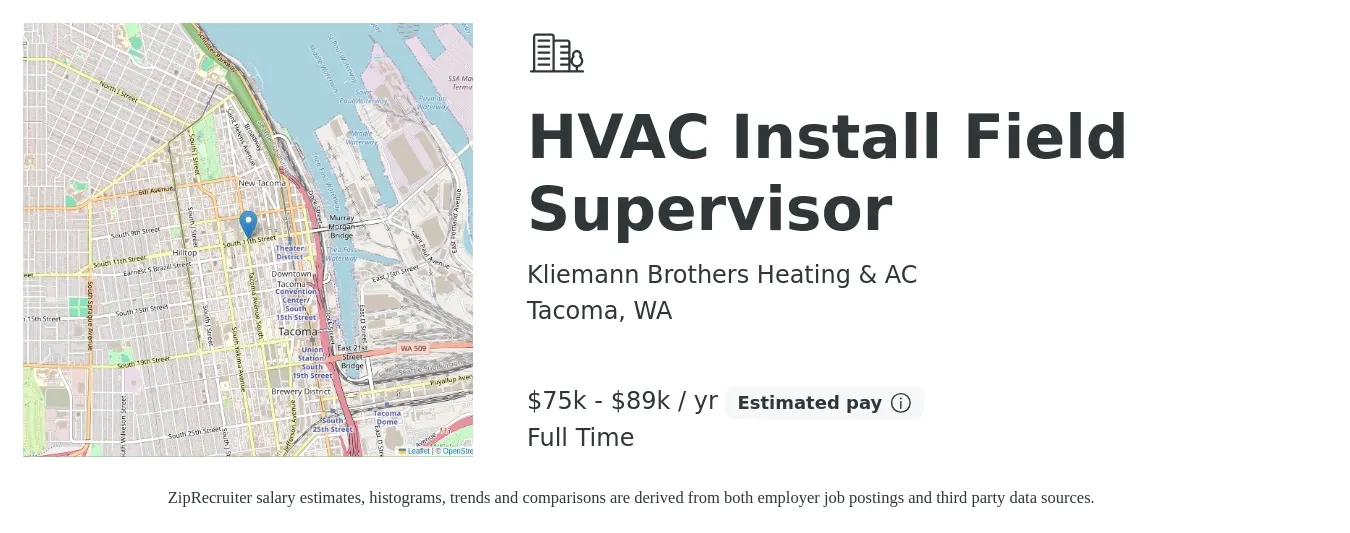 Kliemann Brothers Heating & AC job posting for a HVAC Install Field Supervisor in Tacoma, WA with a salary of $75,000 to $89,000 Yearly with a map of Tacoma location.