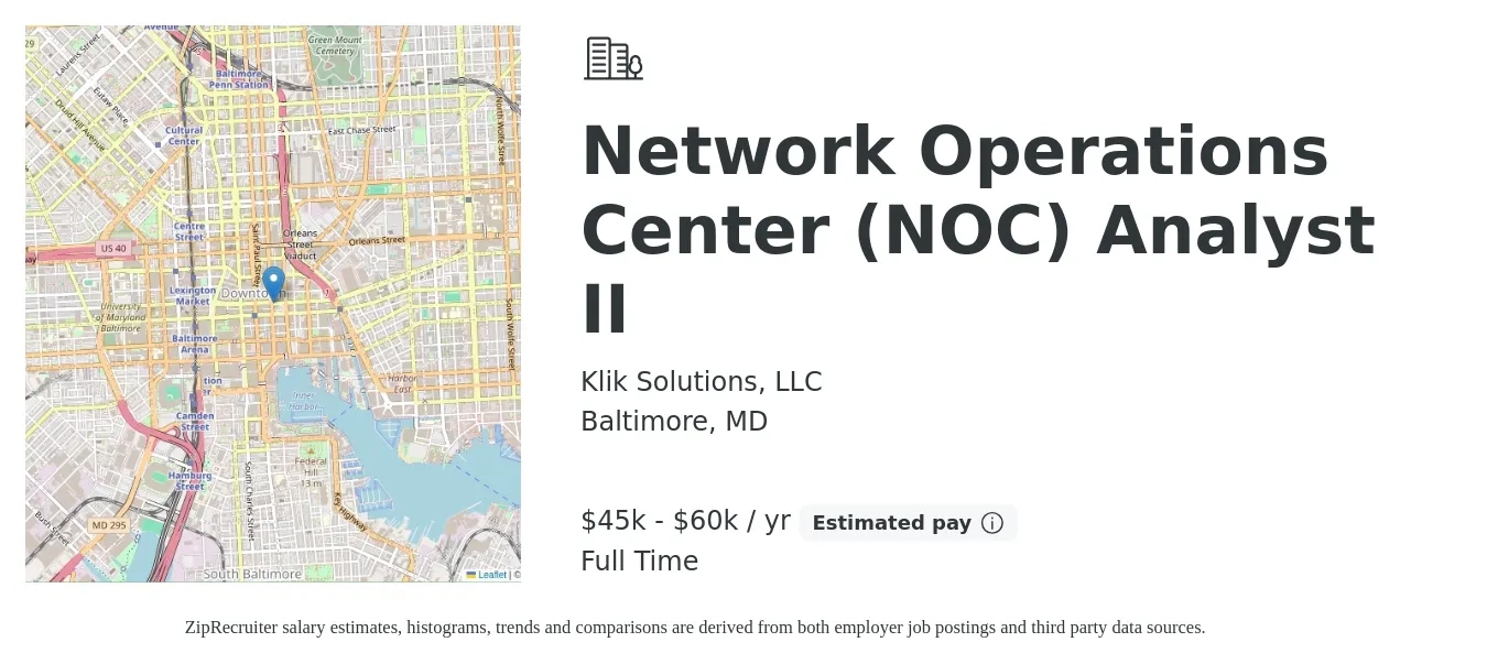 Klik Solutions, LLC job posting for a Network Operations Center (NOC) Analyst II in Baltimore, MD with a salary of $45,000 to $60,000 Yearly with a map of Baltimore location.