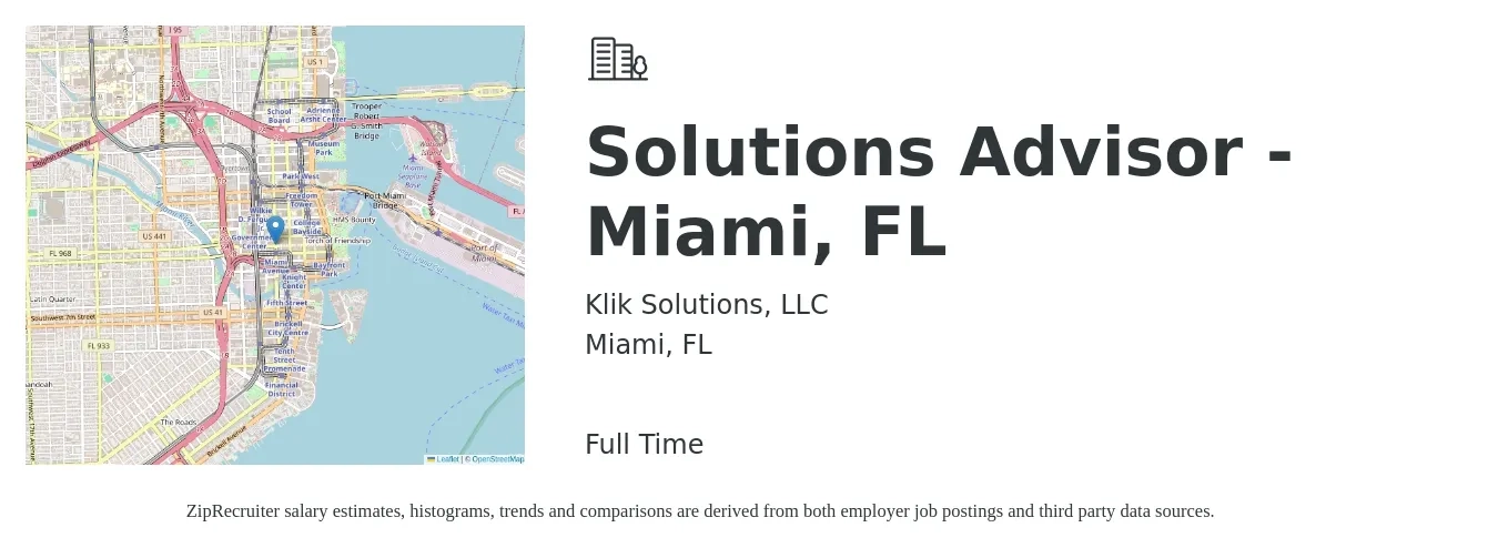 Klik Solutions, LLC job posting for a Solutions Advisor - Miami, FL in Miami, FL with a salary of $38,300 to $41,600 Yearly with a map of Miami location.