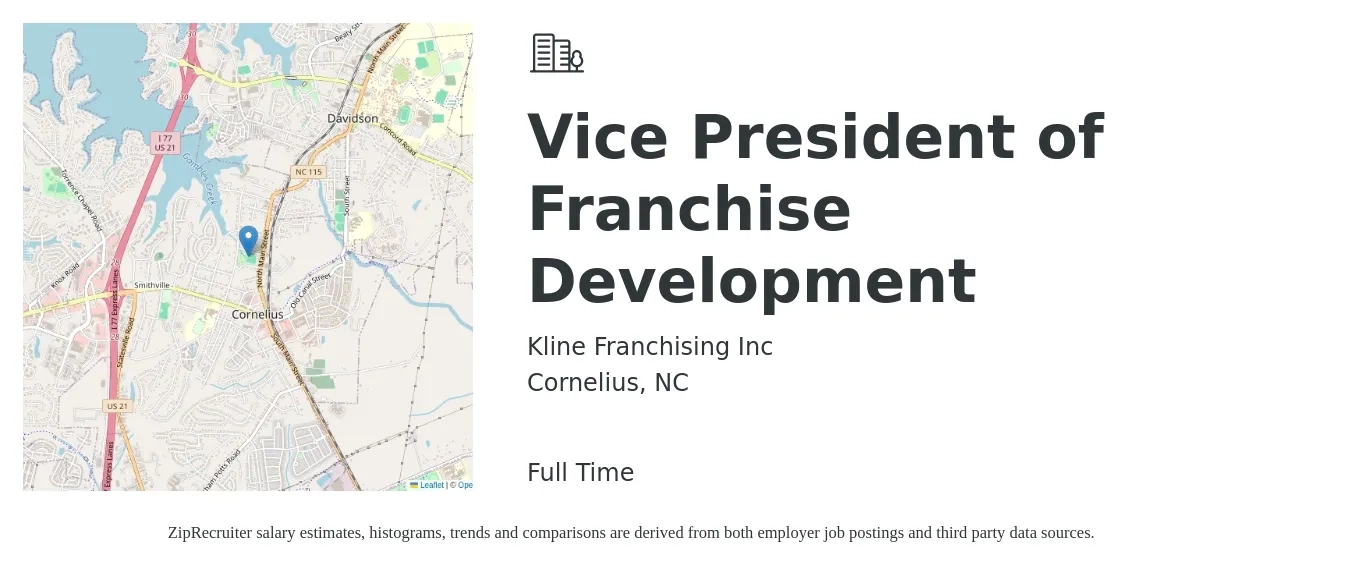 Kline Franchising Inc job posting for a Vice President of Franchise Development in Cornelius, NC with a salary of $106,400 to $162,400 Yearly with a map of Cornelius location.