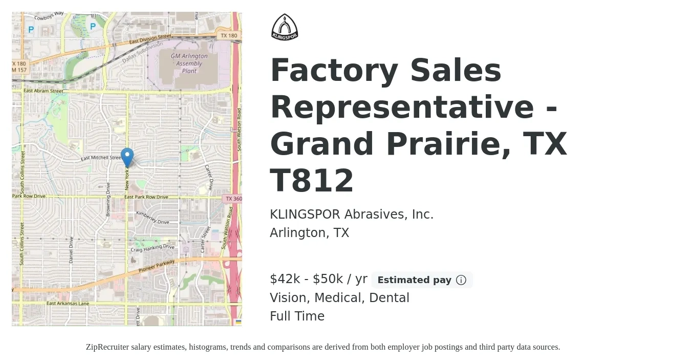 KLINGSPOR Abrasives, Inc. job posting for a Factory Sales Representative - Grand Prairie, TX T812 in Arlington, TX with a salary of $42,000 to $50,000 Yearly and benefits including life_insurance, medical, retirement, vision, and dental with a map of Arlington location.