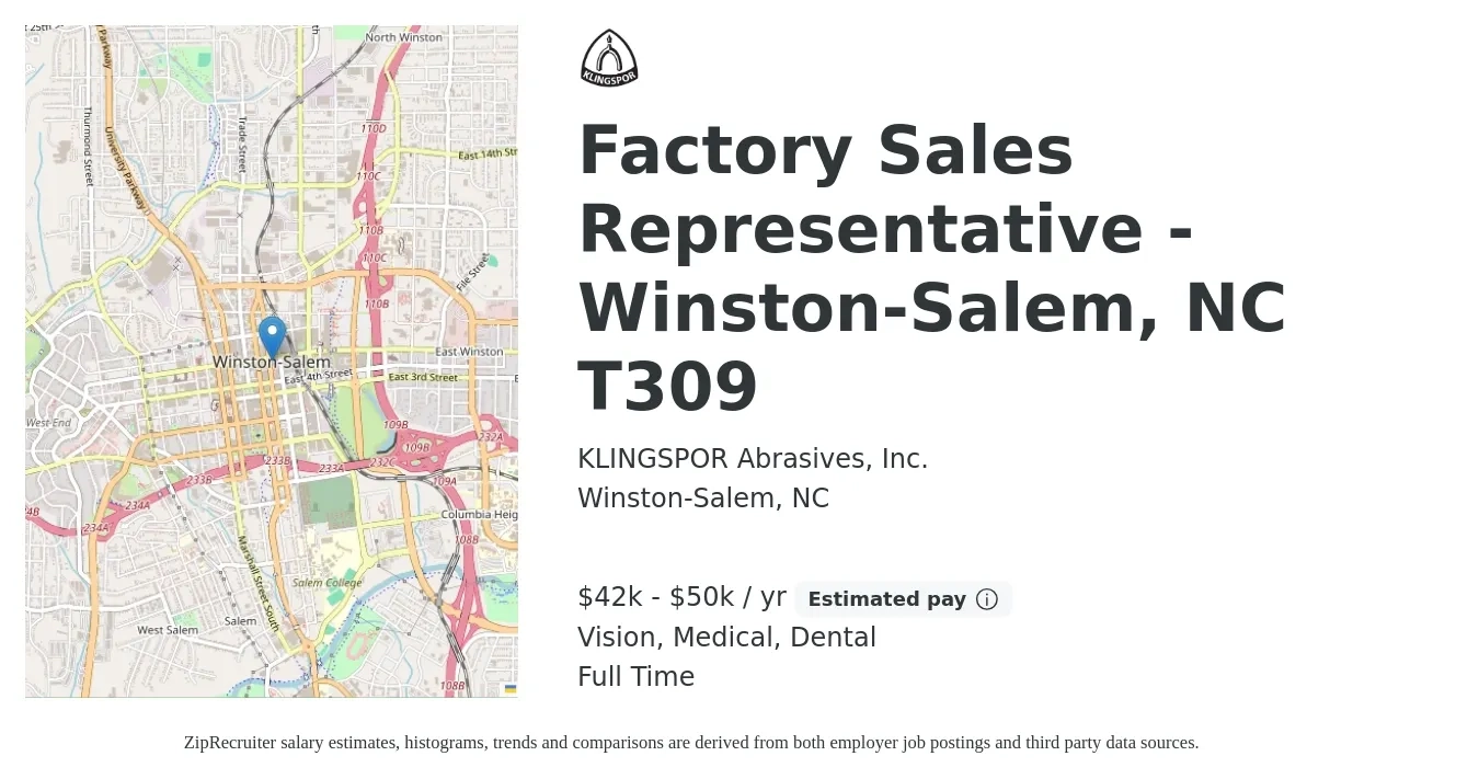 KLINGSPOR Abrasives, Inc. job posting for a Factory Sales Representative - Winston-Salem, NC T309 in Winston-Salem, NC with a salary of $42,000 to $50,000 Yearly and benefits including retirement, vision, dental, life_insurance, and medical with a map of Winston-Salem location.