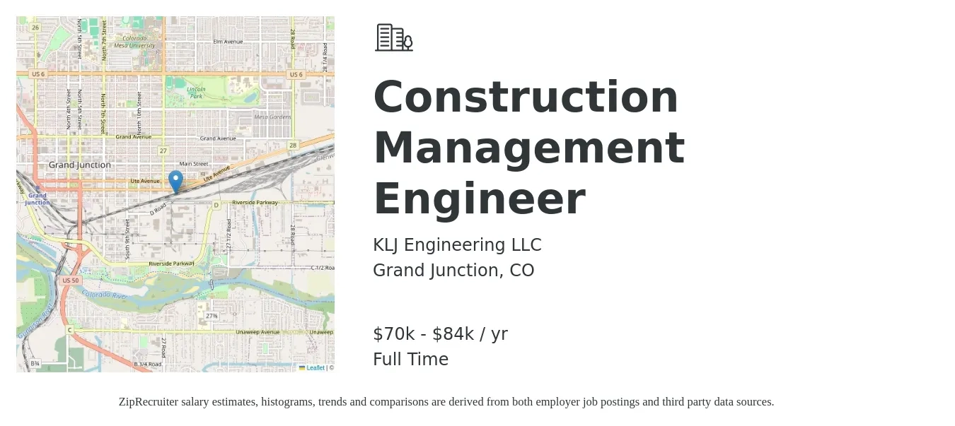 KLJ Engineering LLC job posting for a Construction Management Engineer in Grand Junction, CO with a salary of $70,000 to $84,000 Yearly with a map of Grand Junction location.