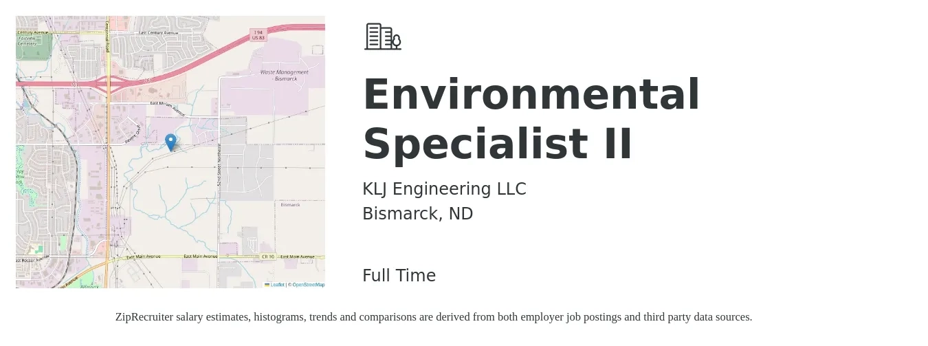 KLJ Engineering LLC job posting for a Environmental Specialist II in Bismarck, ND with a salary of $39,800 to $66,800 Yearly with a map of Bismarck location.
