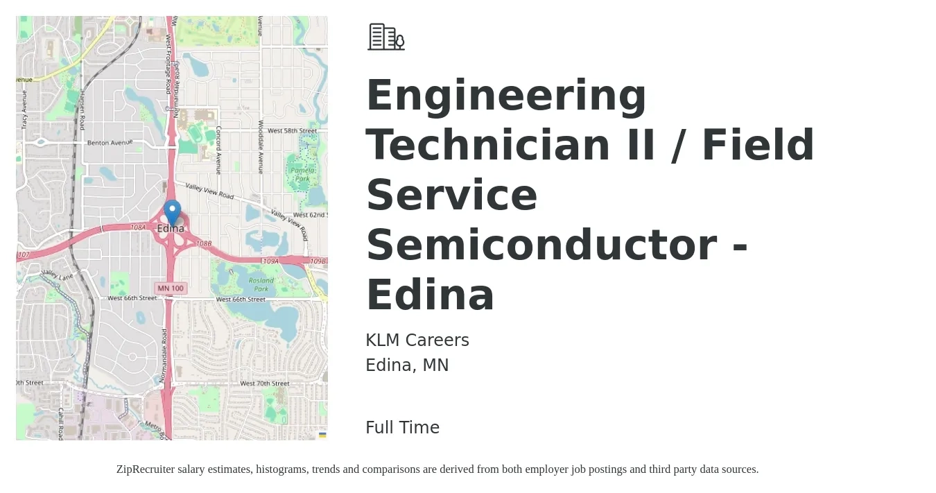 KLM Careers job posting for a Engineering Technician II / Field Service Semiconductor - Edina in Edina, MN with a salary of $21 to $31 Hourly with a map of Edina location.