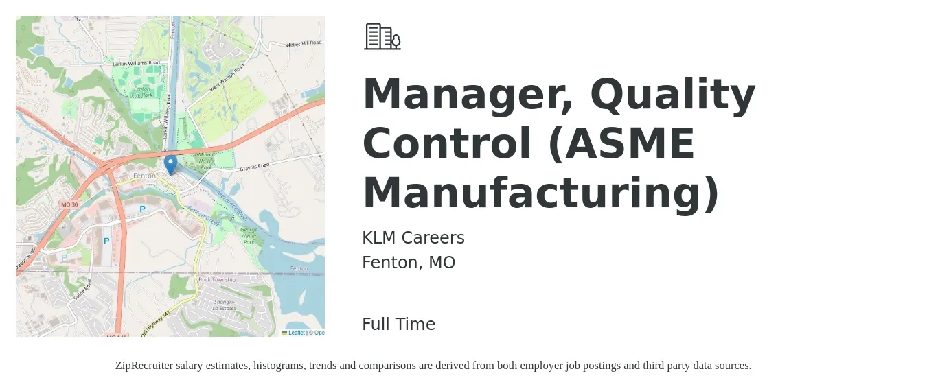 KLM Careers job posting for a Manager, Quality Control (ASME Manufacturing) in Fenton, MO with a salary of $57,600 to $95,300 Yearly with a map of Fenton location.
