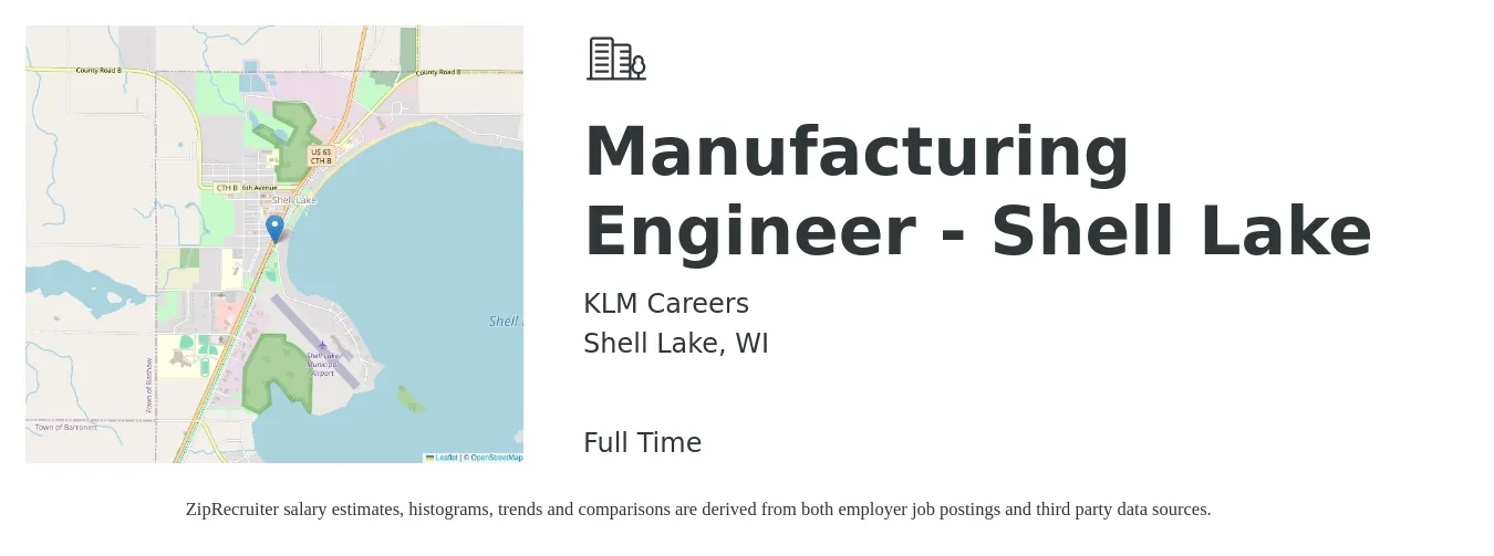 KLM Careers job posting for a Manufacturing Engineer - Shell Lake in Shell Lake, WI with a salary of $72,000 to $92,700 Yearly with a map of Shell Lake location.