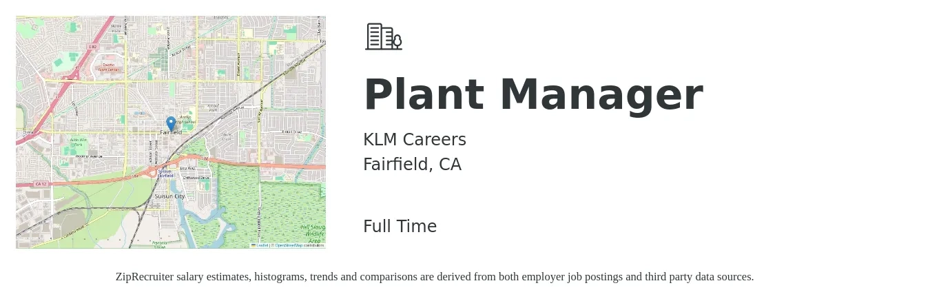KLM Careers job posting for a Plant Manager in Fairfield, CA with a salary of $92,600 to $143,000 Yearly with a map of Fairfield location.