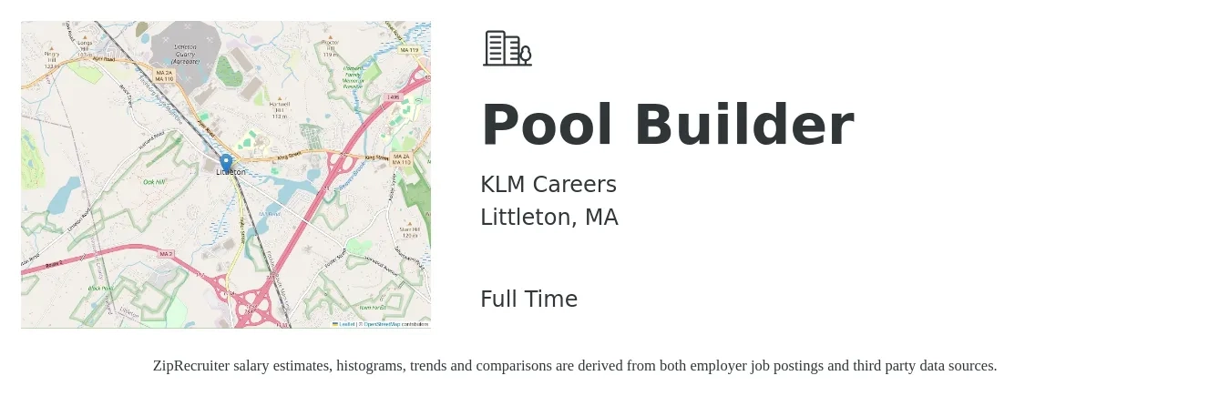KLM Careers job posting for a Pool Builder in Littleton, MA with a salary of $17 to $22 Hourly with a map of Littleton location.