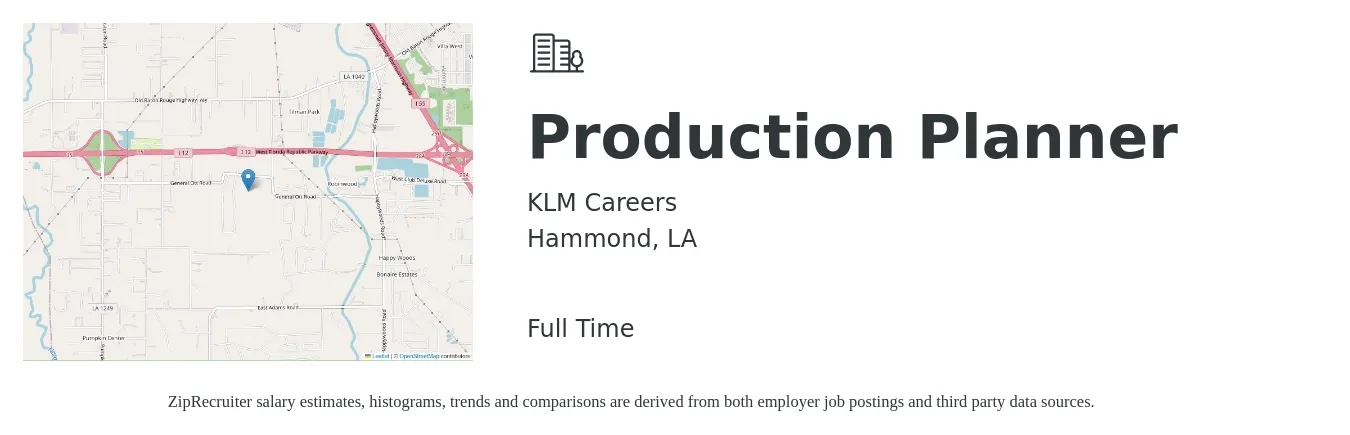 KLM Careers job posting for a Production Planner in Hammond, LA with a salary of $22 to $30 Hourly with a map of Hammond location.