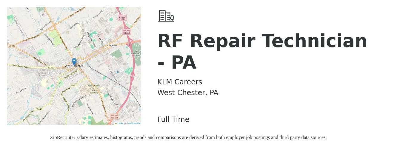 KLM Careers job posting for a RF Repair Technician - PA in West Chester, PA with a salary of $18 to $28 Hourly with a map of West Chester location.