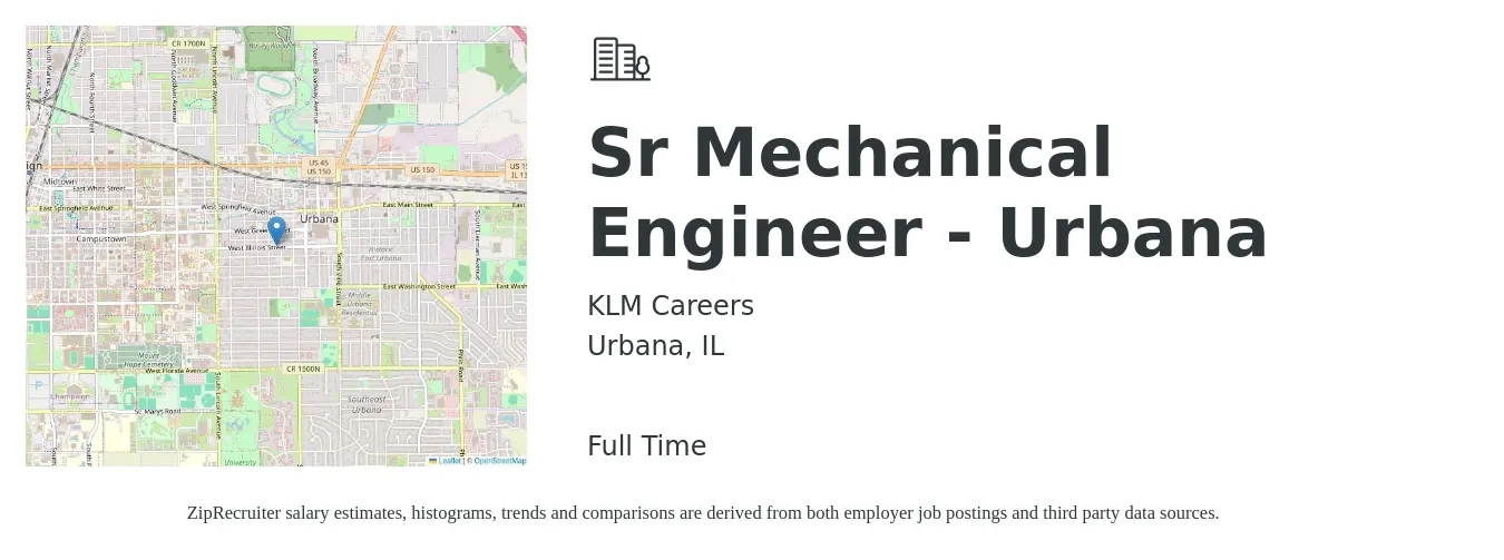 KLM Careers job posting for a Sr Mechanical Engineer - Urbana in Urbana, IL with a salary of $105,200 to $138,900 Yearly with a map of Urbana location.