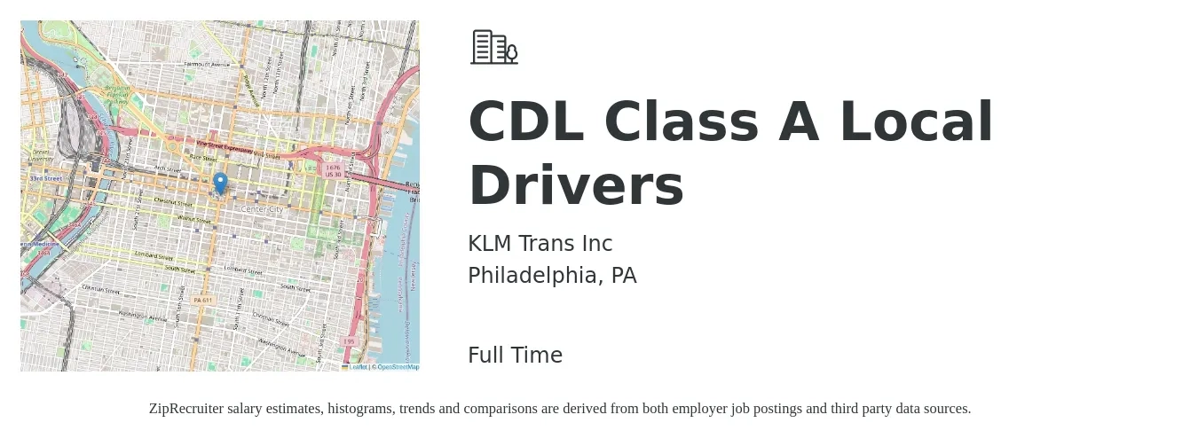 KLM Trans Inc job posting for a CDL Class A Local Drivers in Philadelphia, PA with a salary of $28 Hourly with a map of Philadelphia location.