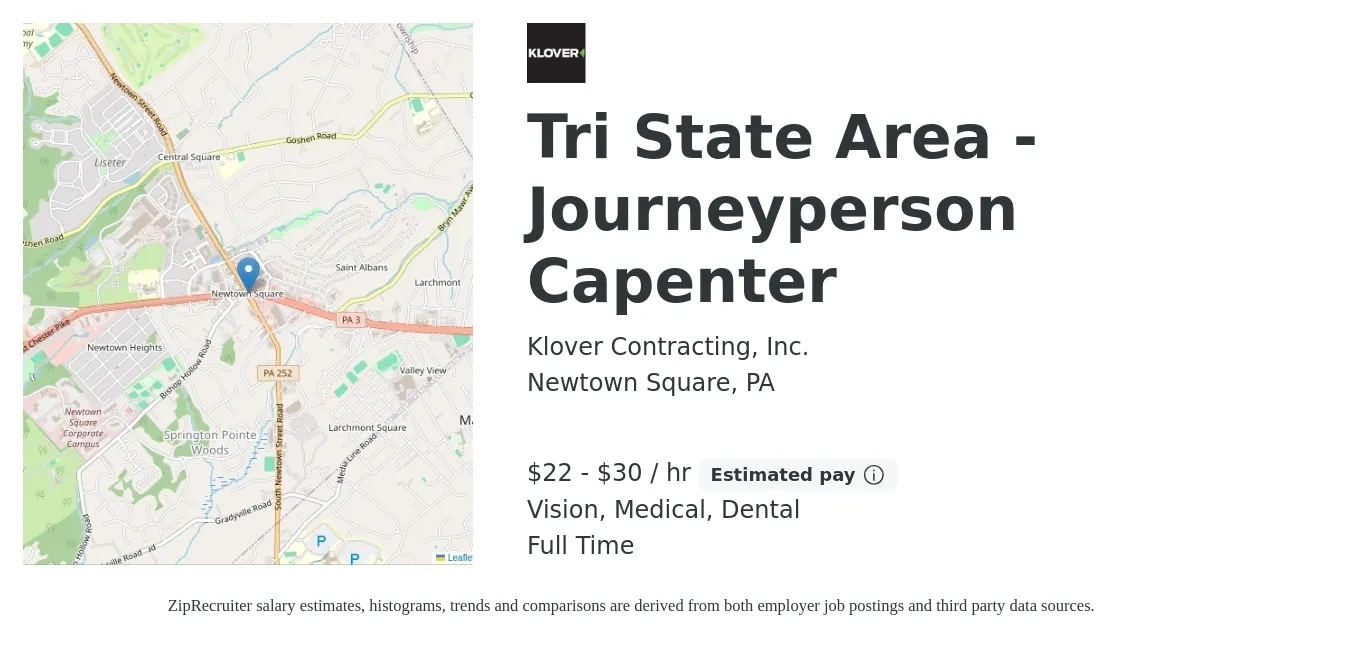 Klover Contracting, Inc. job posting for a Tri State Area - Journeyperson Capenter in Newtown Square, PA with a salary of $23 to $32 Hourly and benefits including retirement, vision, dental, life_insurance, medical, and pto with a map of Newtown Square location.