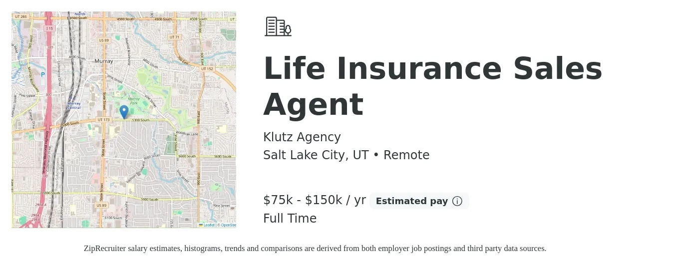 Klutz Agency job posting for a Life Insurance Sales Agent in Salt Lake City, UT with a salary of $75,000 to $150,000 Yearly with a map of Salt Lake City location.