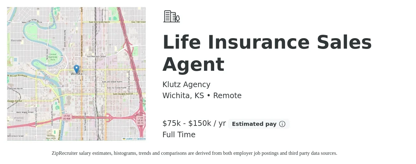 Klutz Agency job posting for a Life Insurance Sales Agent in Wichita, KS with a salary of $75,000 to $150,000 Yearly with a map of Wichita location.