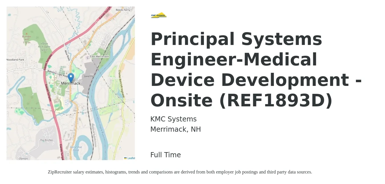 KMC Systems job posting for a Principal Systems Engineer-Medical Device Development - Onsite (REF1893D) in Merrimack, NH with a salary of $122,900 to $179,200 Yearly with a map of Merrimack location.