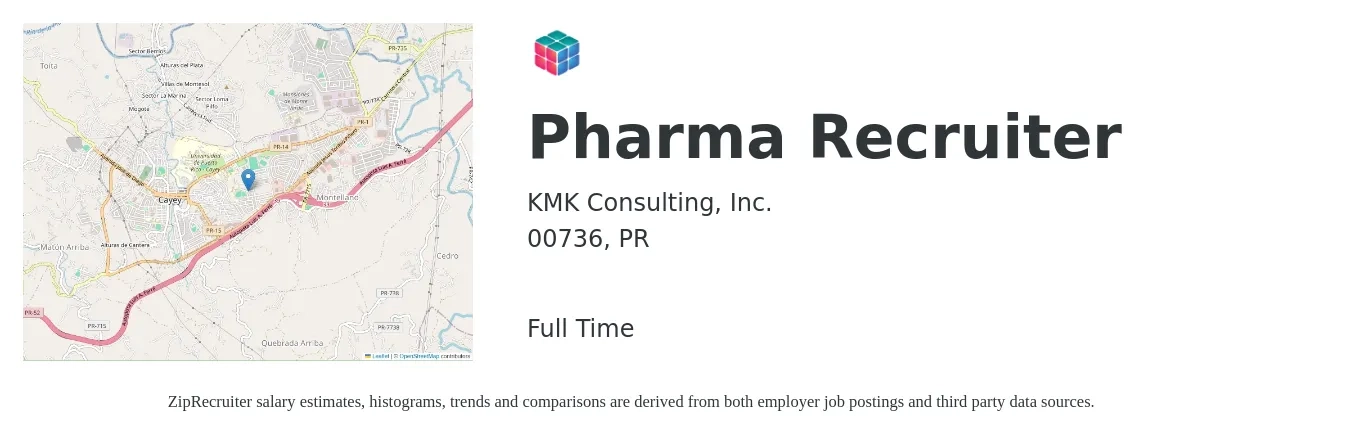 KMK Consulting, Inc. job posting for a Pharma Recruiter in 00736, PR with a salary of $20 to $32 Hourly with a map of 00736 location.
