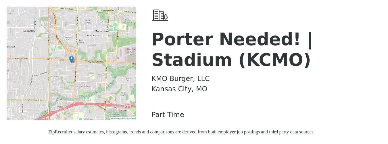 KMO Burger, LLC job posting for a Porter Needed! | Stadium (KCMO) in Kansas City, MO with a salary of $14 to $17 Hourly with a map of Kansas City location.