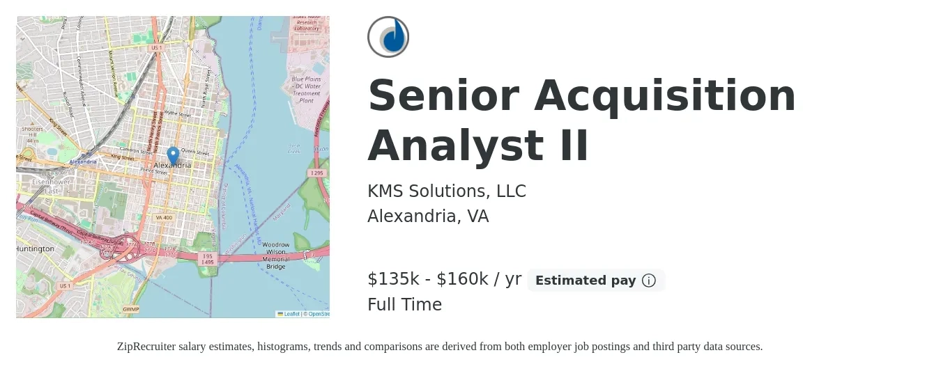 KMS Solutions, LLC job posting for a Senior Acquisition Analyst II in Alexandria, VA with a salary of $135,000 to $160,000 Yearly with a map of Alexandria location.
