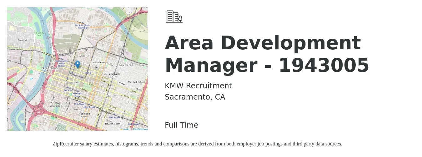 KMW Recruitment job posting for a Area Development Manager - 1943005 in Sacramento, CA with a salary of $76,000 to $109,500 Yearly with a map of Sacramento location.