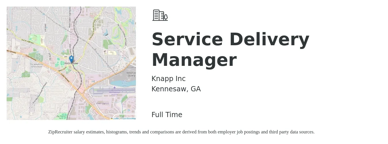 Knapp Inc job posting for a Service Delivery Manager in Kennesaw, GA with a salary of $53,600 to $118,300 Yearly with a map of Kennesaw location.