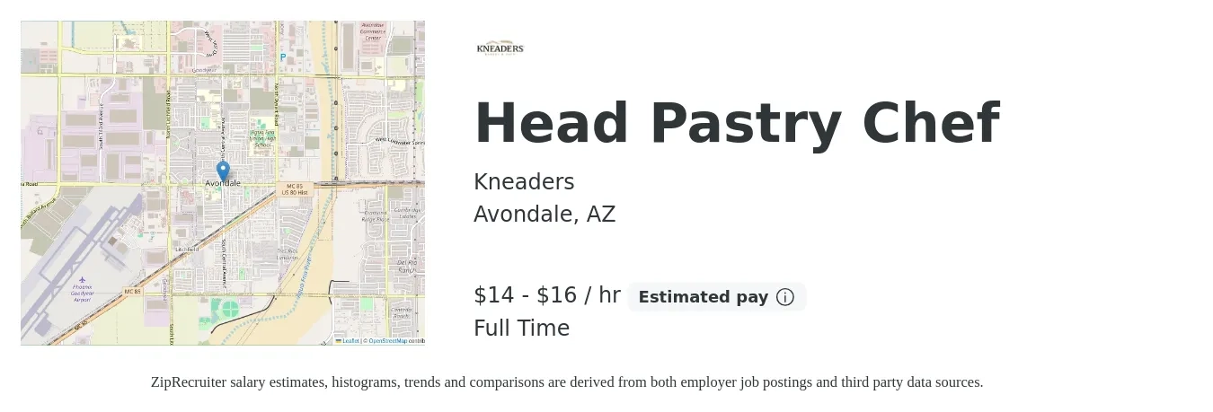 Kneaders job posting for a Head Pastry Chef in Avondale, AZ with a salary of $15 to $18 Hourly with a map of Avondale location.