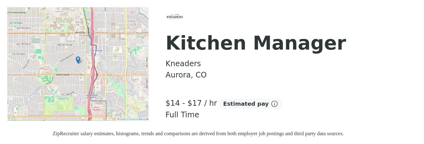 Kneaders job posting for a Kitchen Manager in Aurora, CO with a salary of $15 to $18 Hourly with a map of Aurora location.