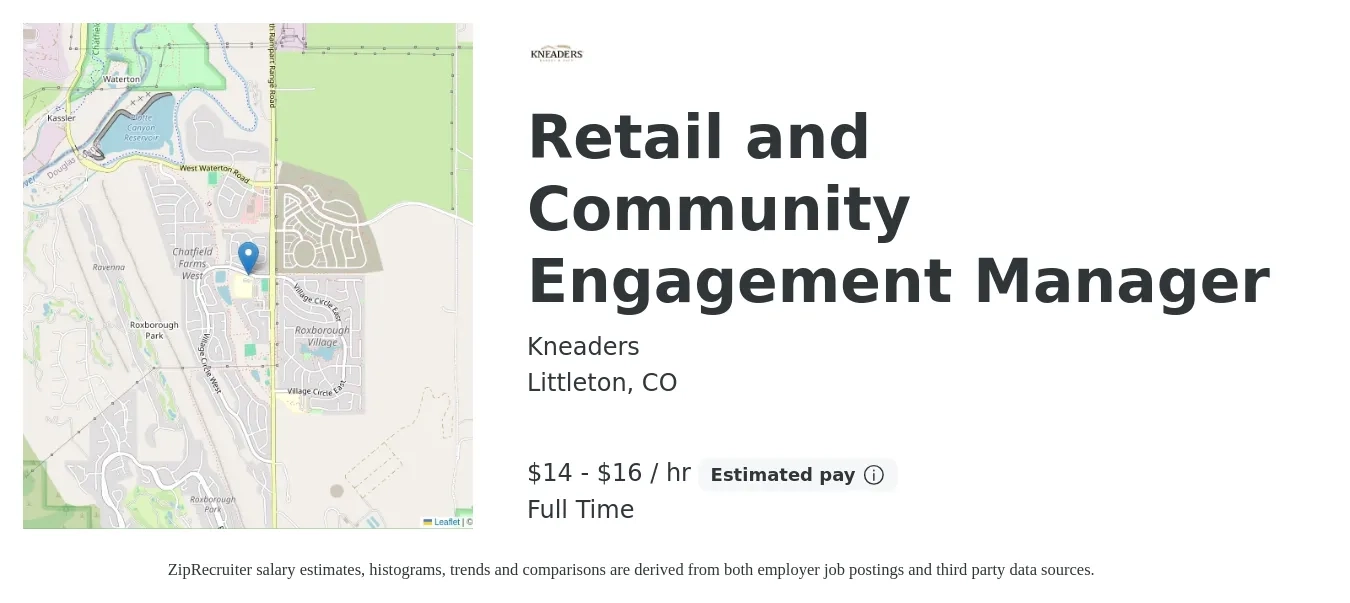 Kneaders job posting for a Retail and Community Engagement Manager in Littleton, CO with a salary of $15 to $17 Hourly with a map of Littleton location.