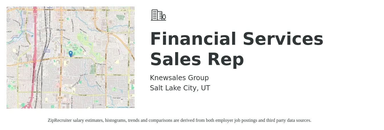 Knewsales Group job posting for a Financial Services Sales Rep in Salt Lake City, UT with a salary of $28 to $32 Hourly with a map of Salt Lake City location.
