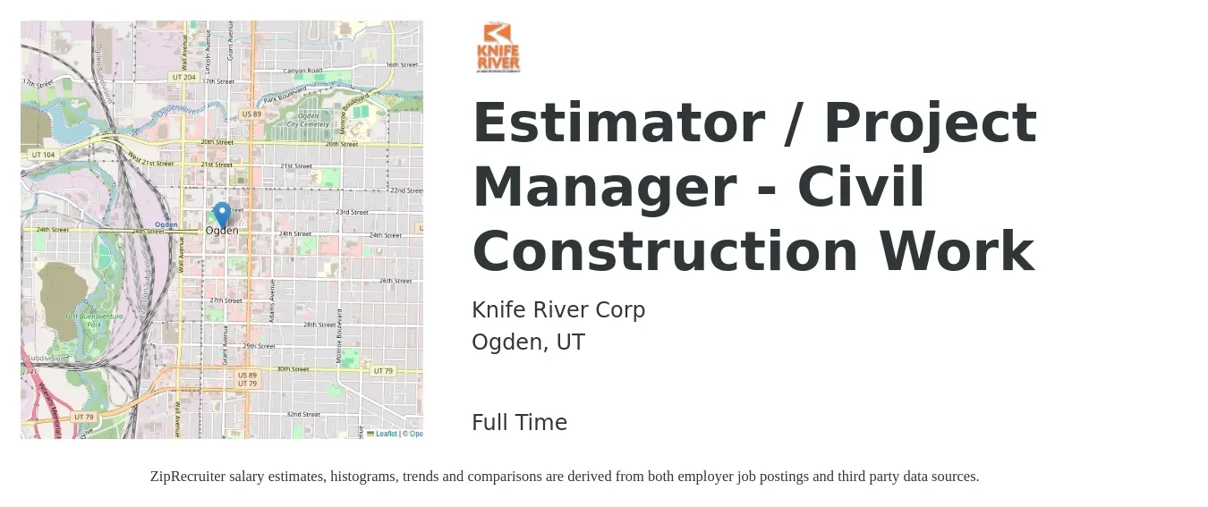 Knife River Corp job posting for a Estimator / Project Manager - Civil Construction Work in Ogden, UT with a salary of $73,400 to $116,400 Yearly with a map of Ogden location.
