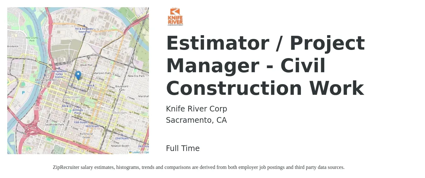 Knife River Corp job posting for a Estimator / Project Manager - Civil Construction Work in Sacramento, CA with a salary of $80,000 to $126,900 Yearly with a map of Sacramento location.