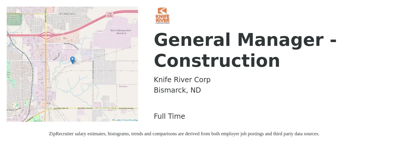 Knife River Corp job posting for a General Manager - Construction in Bismarck, ND with a salary of $65,300 to $133,500 Yearly with a map of Bismarck location.