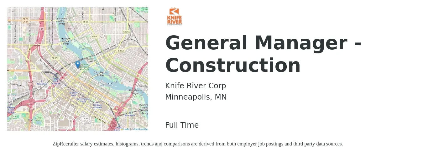 Knife River Corp job posting for a General Manager - Construction in Minneapolis, MN with a salary of $68,400 to $139,900 Yearly with a map of Minneapolis location.