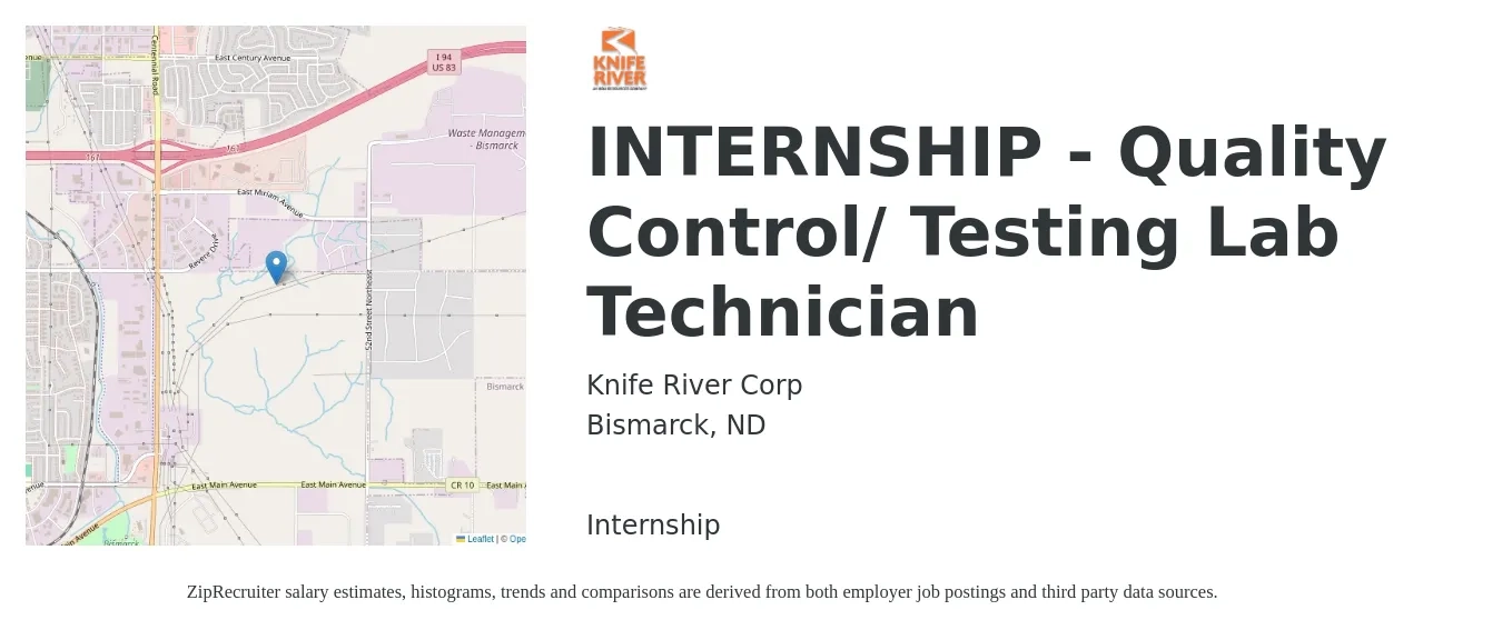 Knife River Corp job posting for a INTERNSHIP - Quality Control/ Testing Lab Technician in Bismarck, ND with a salary of $20 to $25 Hourly with a map of Bismarck location.