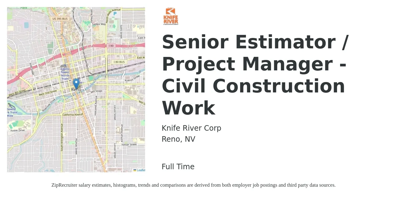 Knife River Corp job posting for a Senior Estimator / Project Manager - Civil Construction Work in Reno, NV with a salary of $111,200 to $151,100 Yearly with a map of Reno location.