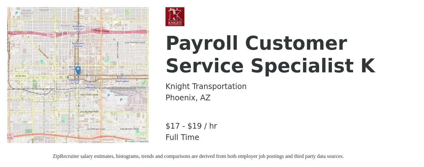Knight Transportation job posting for a Payroll Customer Service Specialist K in Phoenix, AZ with a salary of $18 to $20 Hourly with a map of Phoenix location.