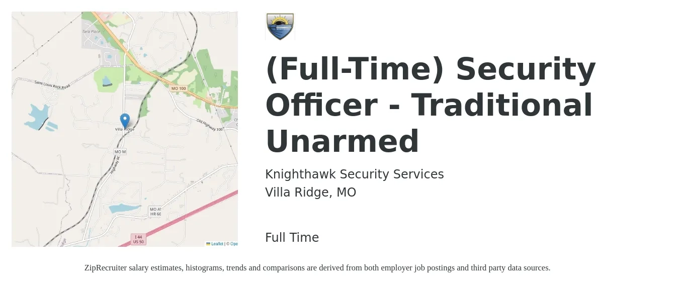 Knighthawk Security Services job posting for a (Full-Time) Security Officer - Traditional Unarmed in Villa Ridge, MO with a salary of $16 to $18 Hourly with a map of Villa Ridge location.