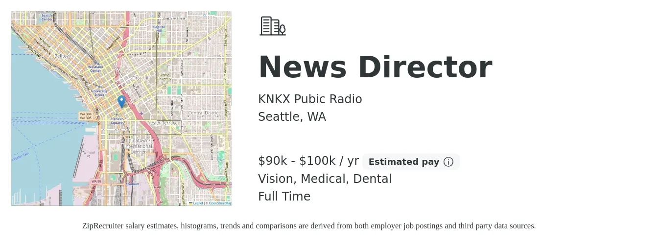 KNKX Pubic Radio job posting for a News Director in Seattle, WA with a salary of $90,000 to $100,000 Yearly and benefits including life_insurance, medical, pto, retirement, vision, and dental with a map of Seattle location.