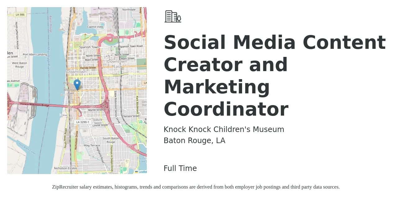 Knock Knock Children's Museum job posting for a Social Media Content Creator and Marketing Coordinator in Baton Rouge, LA with a salary of $16 to $19 Hourly with a map of Baton Rouge location.