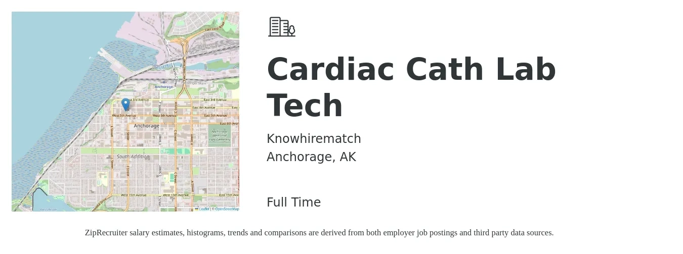 Knowhirematch job posting for a Cardiac Cath Lab Tech in Anchorage, AK with a salary of $90,000 to $130,000 Yearly with a map of Anchorage location.